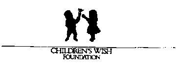 CHILDREN'S WISH FOUNDATION