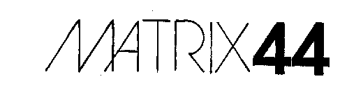 MATRIX 44