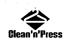 CLEAN 'N' PRESS