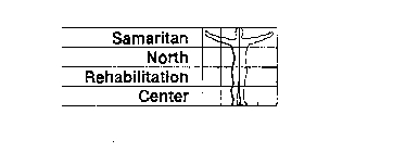 SAMARITAN NORTH REHABILITATION CENTER