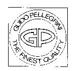 GP GUIDO PELLEGRINI THE FINEST QUALITY