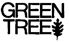 GREEN TREE