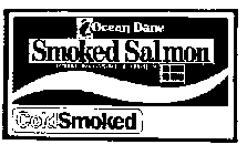 OCEAN DANE SMOKED SALMON COLDSMOKED