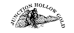 JUNCTION HOLLOW GOLD