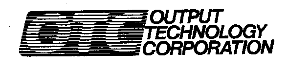 OTC OUTPUT TECHNOLOGY CORPORATION