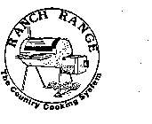 RANCH RANGE THE COUNTRY COOKING SYSTEM