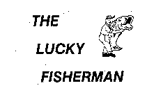 THE LUCKY FISHERMAN