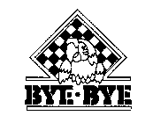 BYE-BYE