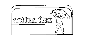 COTTON FLEX