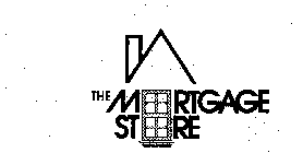 THE MORTGAGE STORE