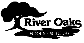 RIVER OAKS LINCOLN-MERCURY