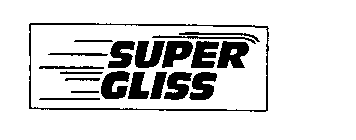 SUPER GLISS