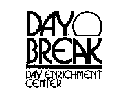 DAY BREAK DAY ENRICHMENT CENTER