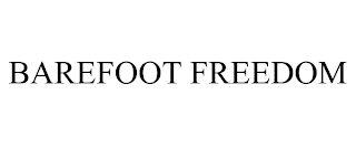 BAREFOOT FREEDOM