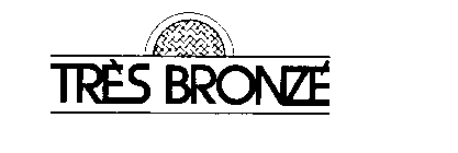 TRES BRONZE