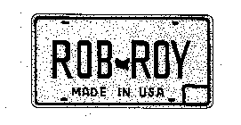 ROB ROY MADE IN USA
