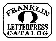 FRANKLIN LETTERPRESS CATALOG
