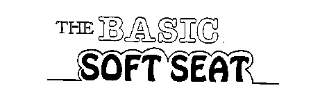 THE BASIC SOFT SEAT