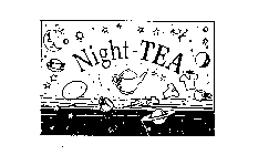 NIGHT-TEA