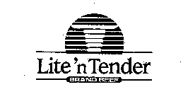 LITE 'N TENDER BRAND BEEF