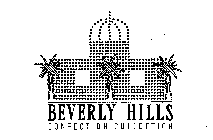 BEVERLY HILLS CONFECTION COLLECTION
