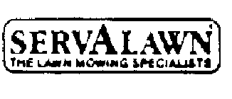 SERVALAWN THE LAWN MOWING SPECIALISTS