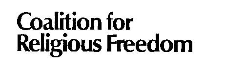 COALITION FOR RELIGIOUS FREEDOM