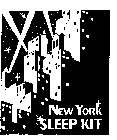 NEW YORK SLEEP KIT