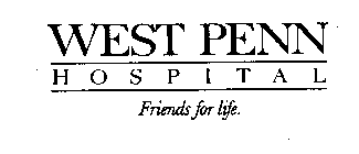 WEST PENN HOSPITAL FRIENDS FOR LIFE