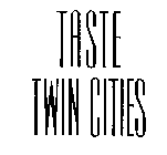 TASTE TWIN CITIES
