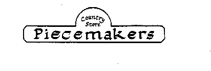 PIECEMAKERS COUNTRY STORE
