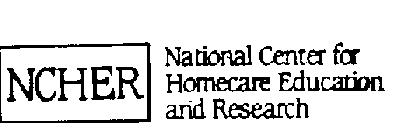 NCHER NATIONAL CENTER FOR HOMECARE EDUCATION AND RESEARCH