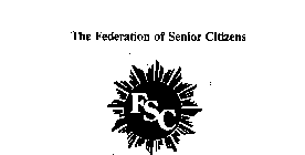 THE FEDERATION OF SENIOR CITIZENS FSC