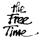 THE FREE TIME