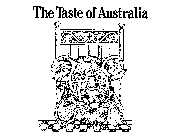 THE TASTE OF AUSTRALIA