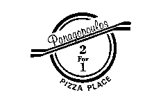 PANAGOPOULOS 2 FOR 1 PIZZA PLACE