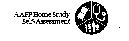 AAFP HOME STUDY SELF-ASSESSMENT