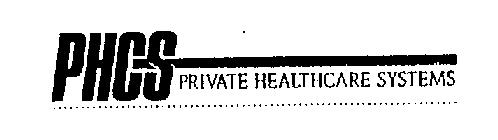 PHCS PRIVATE HEALTHCARE SYSTEMS