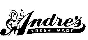 ANDRE'S FRESH MADE