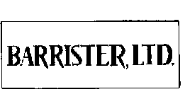 BARRISTER, LTD.