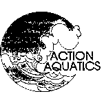 ACTION AQUATICS