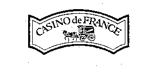 CASINO DE FRANCE