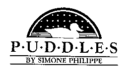 P-U-D-D-L-E-S BY SIMONE PHILLIPPE