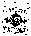 BODY SWEATS INTERNATIONAL BSI