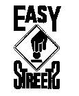 EASY STREETS