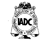 INTERNATIONAL ASSOCIATION OF DEFENSE COUNSEL IADC