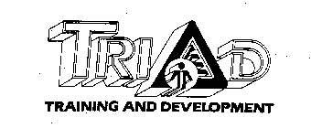 TRIAD TRAINING AND DEVELOPMENT