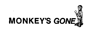 MONKEY'S GONE