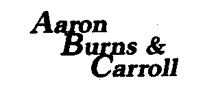 AARON BURNS & CARROLL