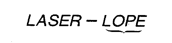 LASER-LOPE